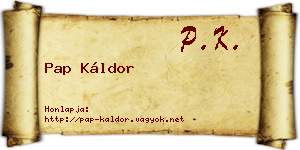 Pap Káldor névjegykártya